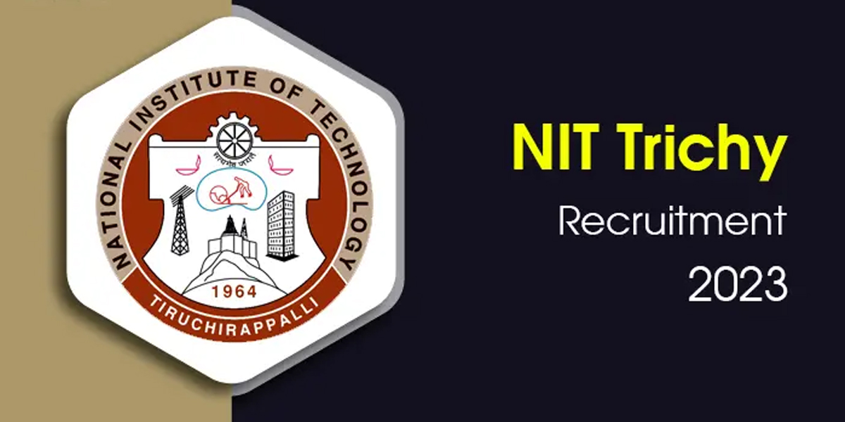 nit trichy recruitment 2023