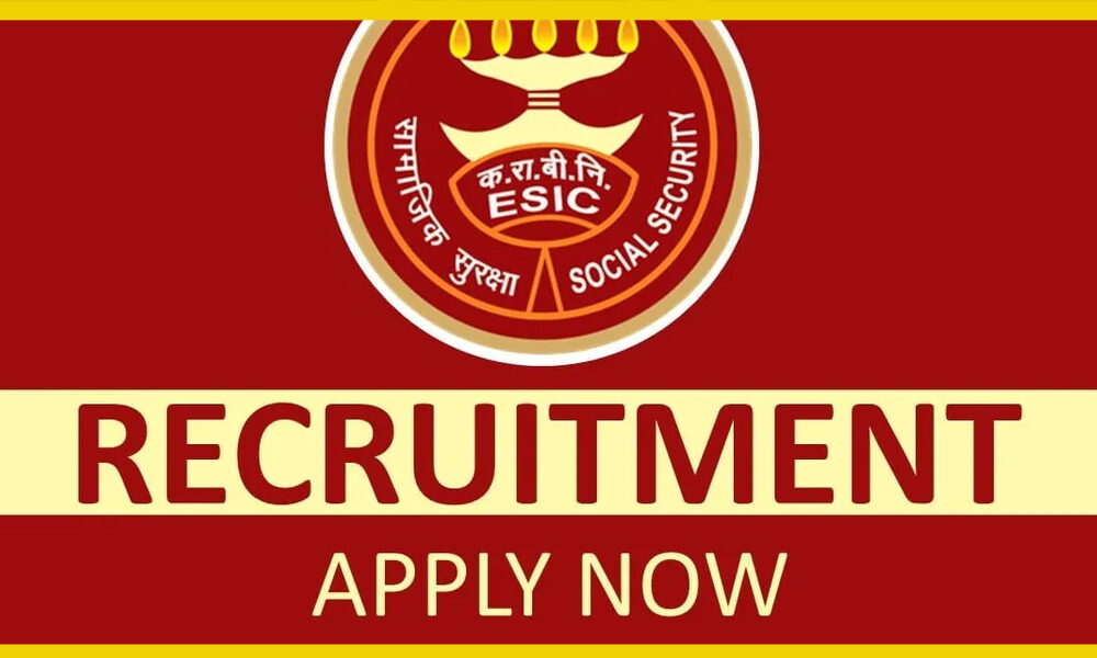 ESIC RECRUITMENT 2023