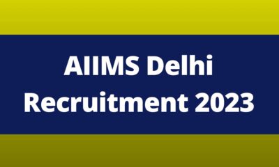 AIIMS Recruitment 2023