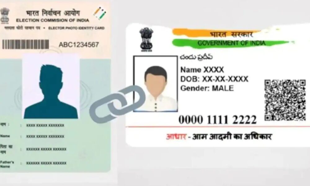 aadhaar voter id linkage